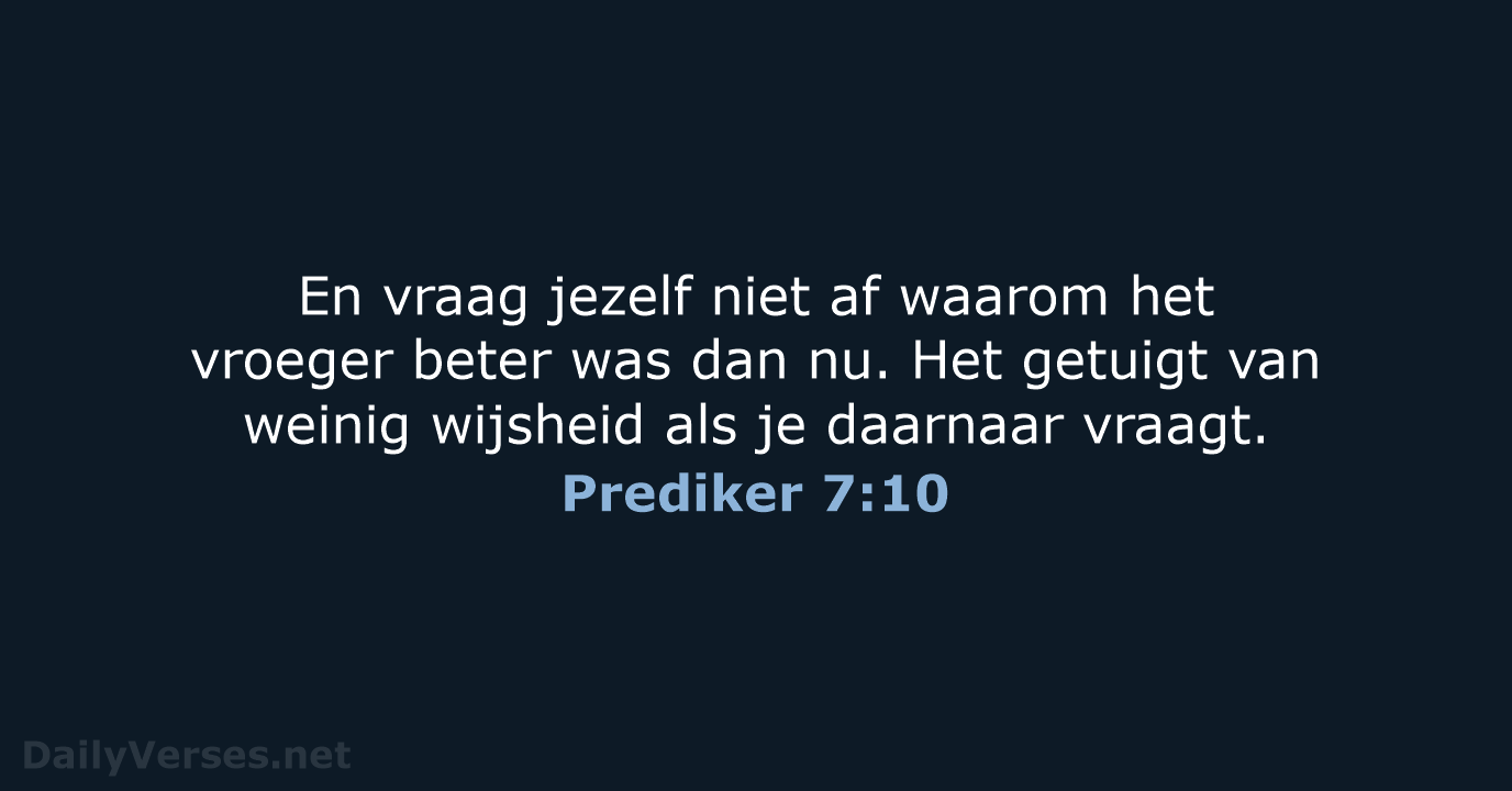 Prediker 7:10 - NBV21