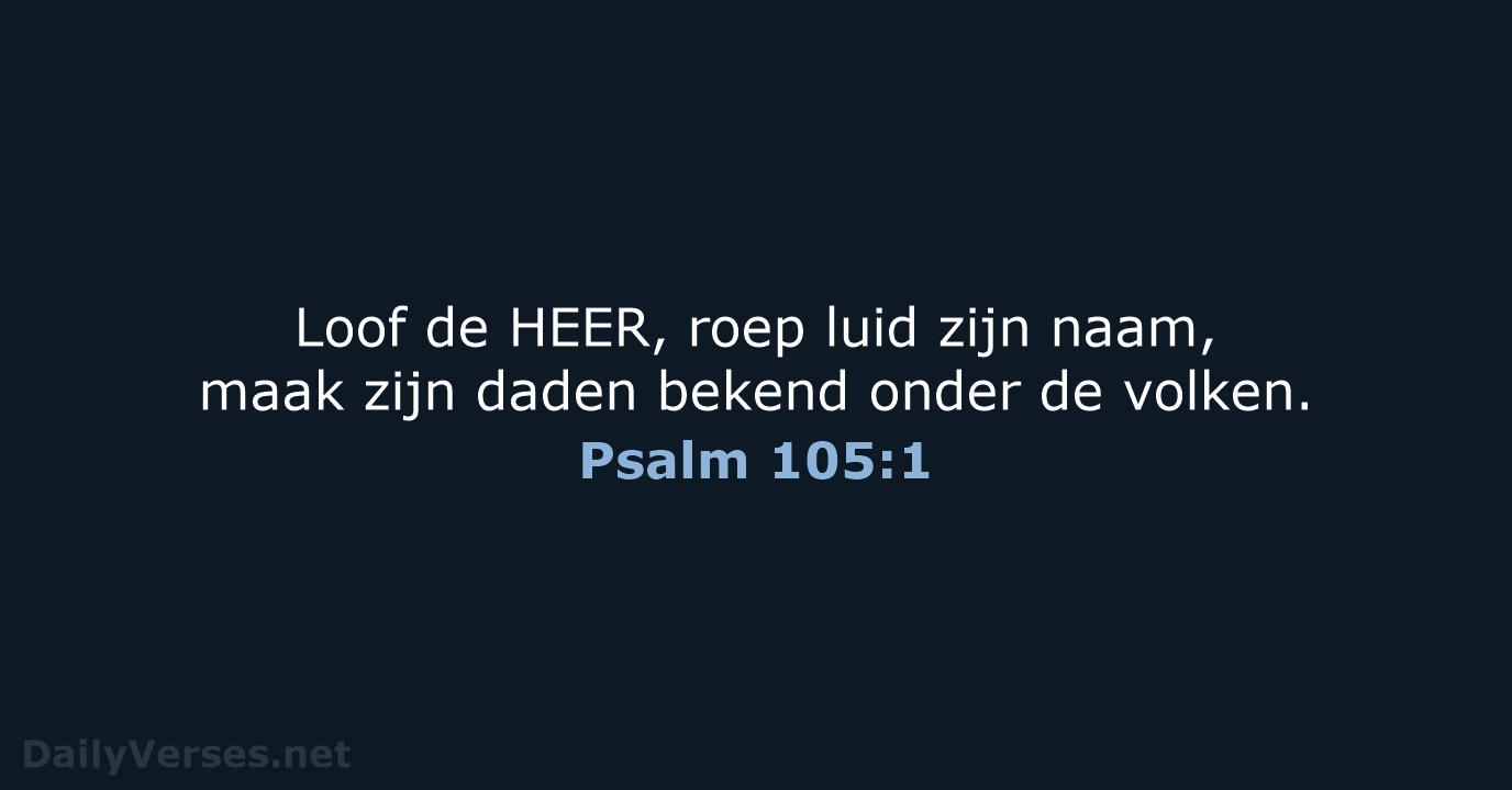 Psalm 105:1 - NBV21