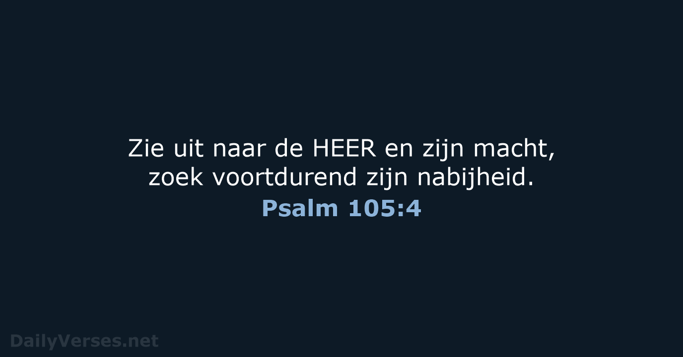 Psalm 105:4 - NBV21