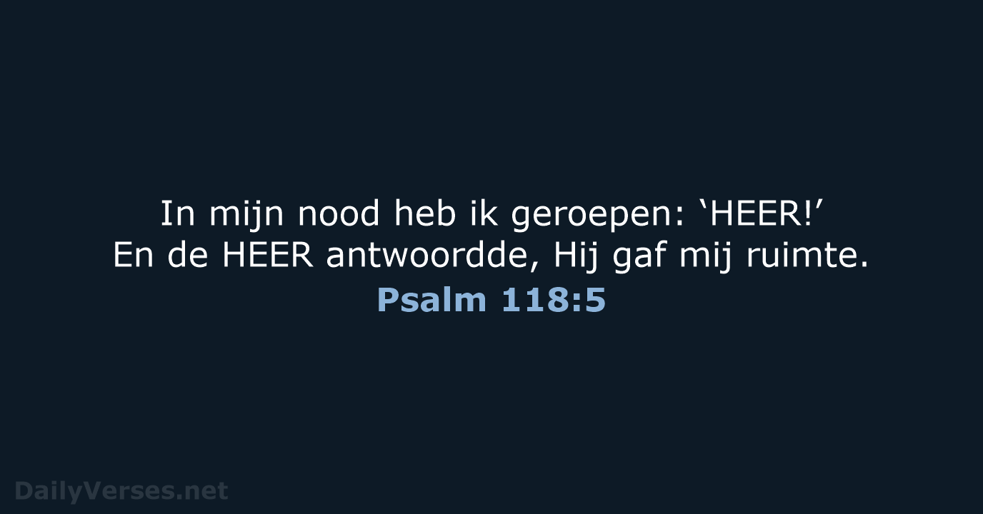 Psalm 118:5 - NBV21