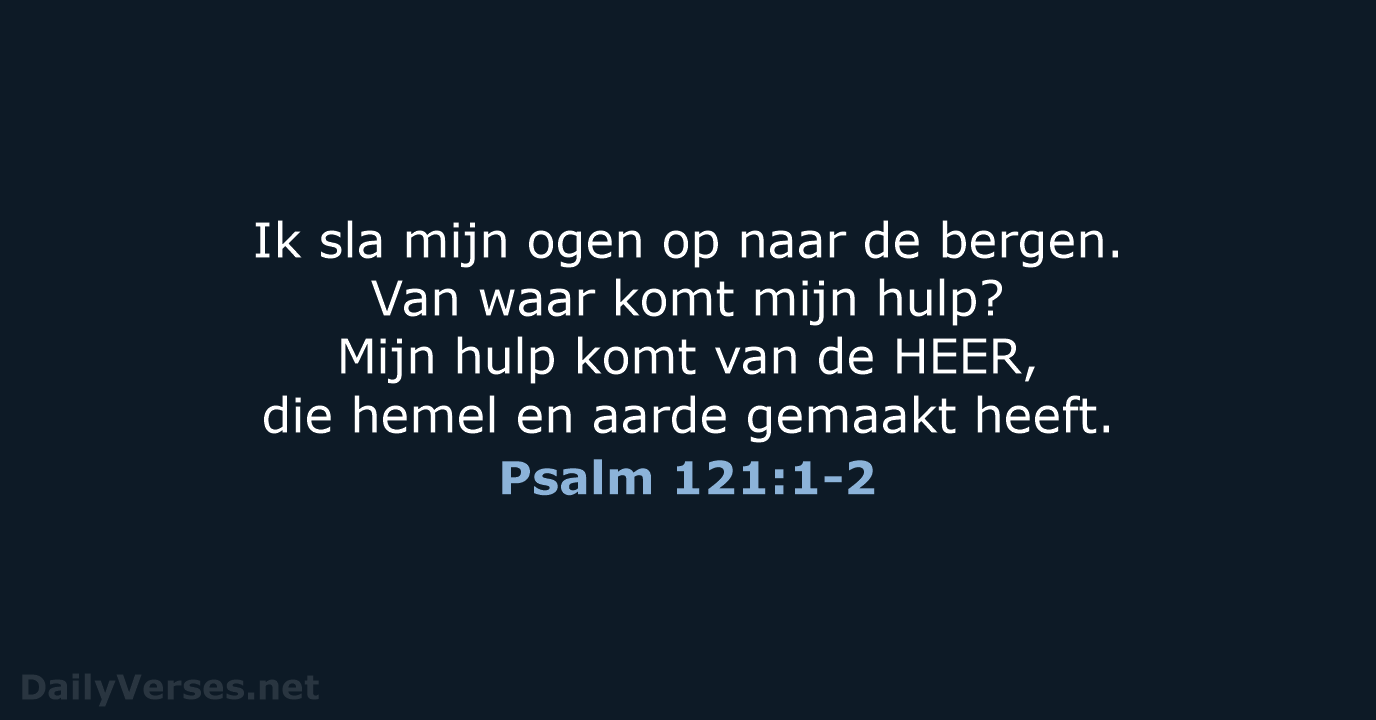 Psalm 121:1-2 - NBV21