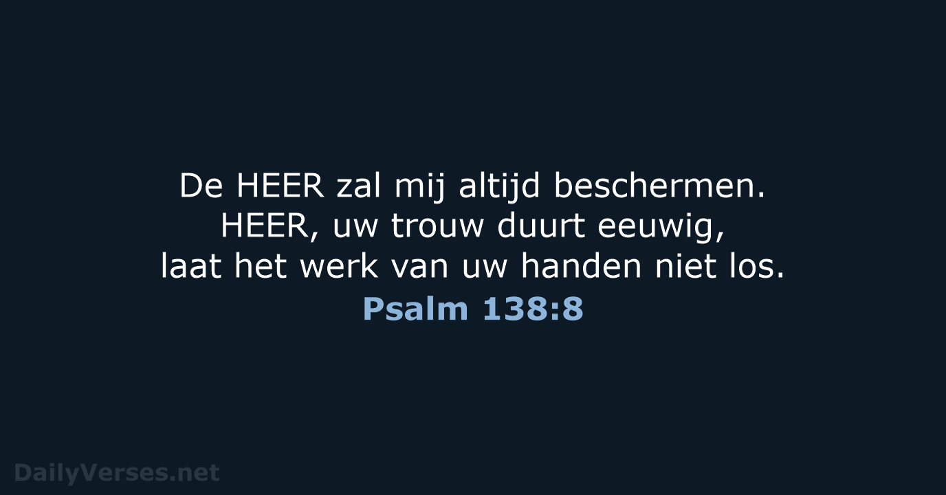 Psalm 138:8 - NBV21
