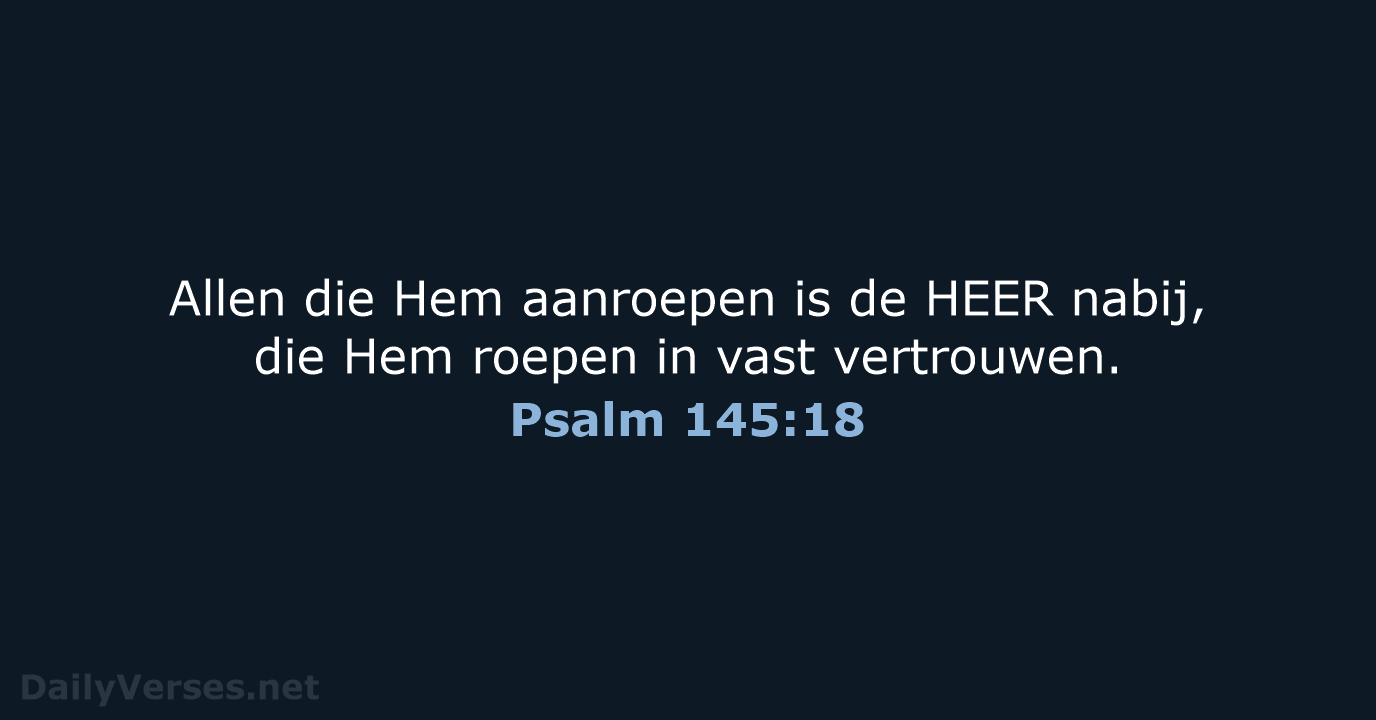 Psalm 145:18 - NBV21