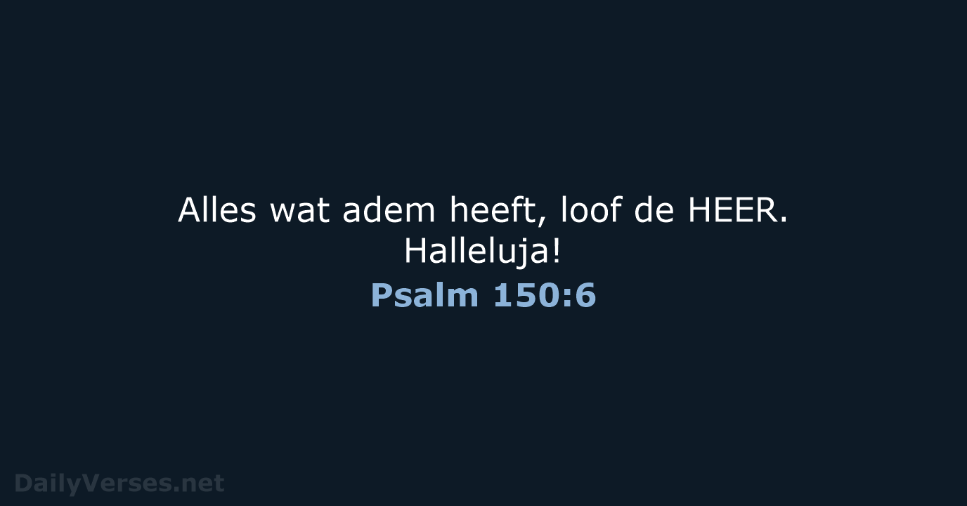 Psalm 150:6 - NBV21