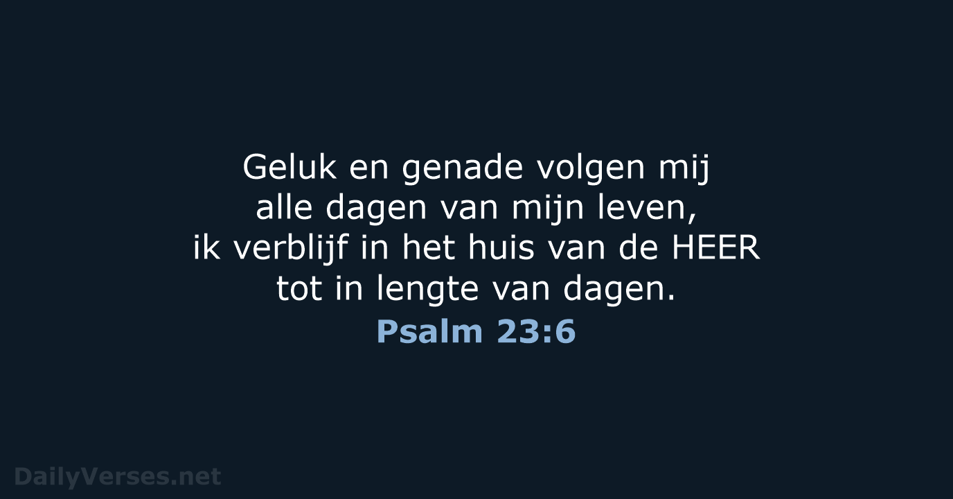 Psalm 23:6 - NBV21