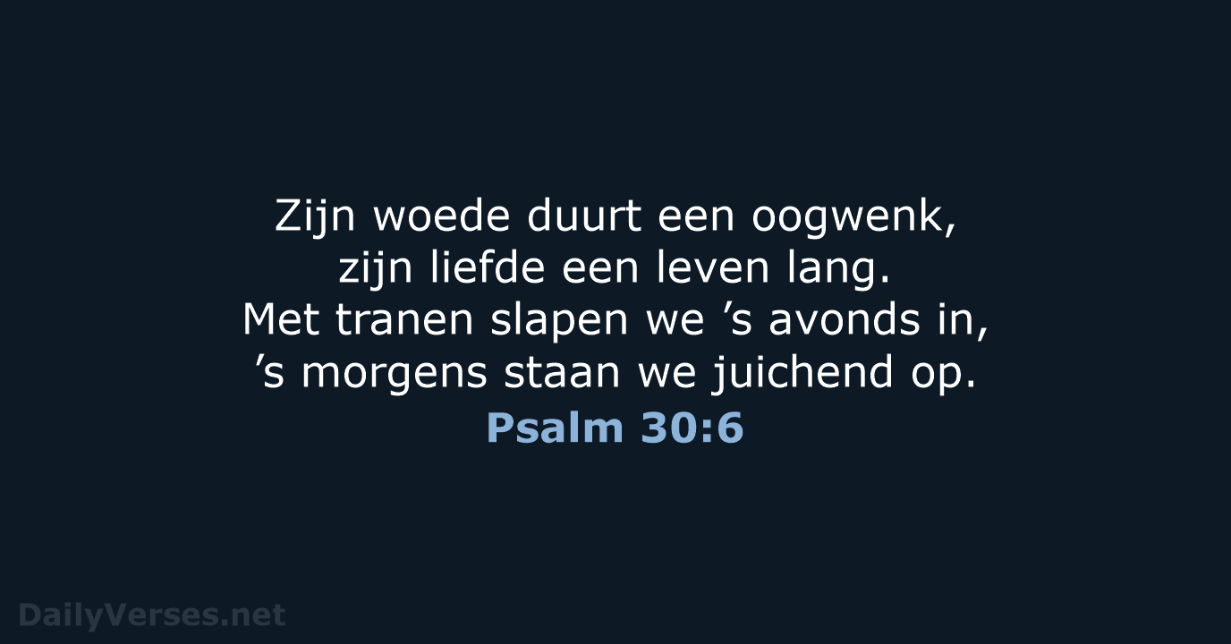 Psalm 30:6 - NBV21