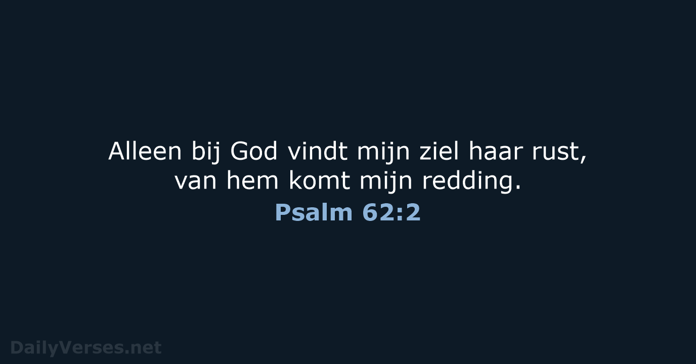 Psalm 62:2 - NBV21