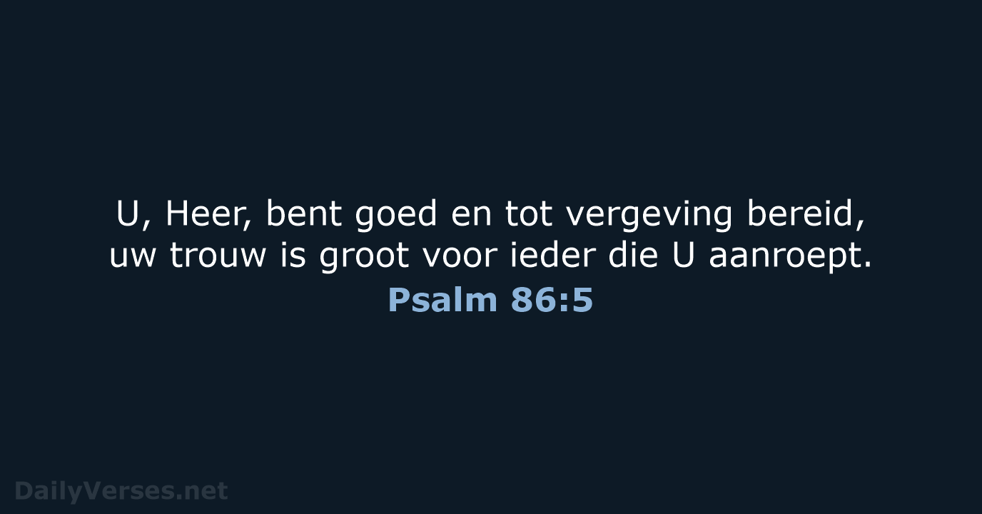 Psalm 86:5 - NBV21