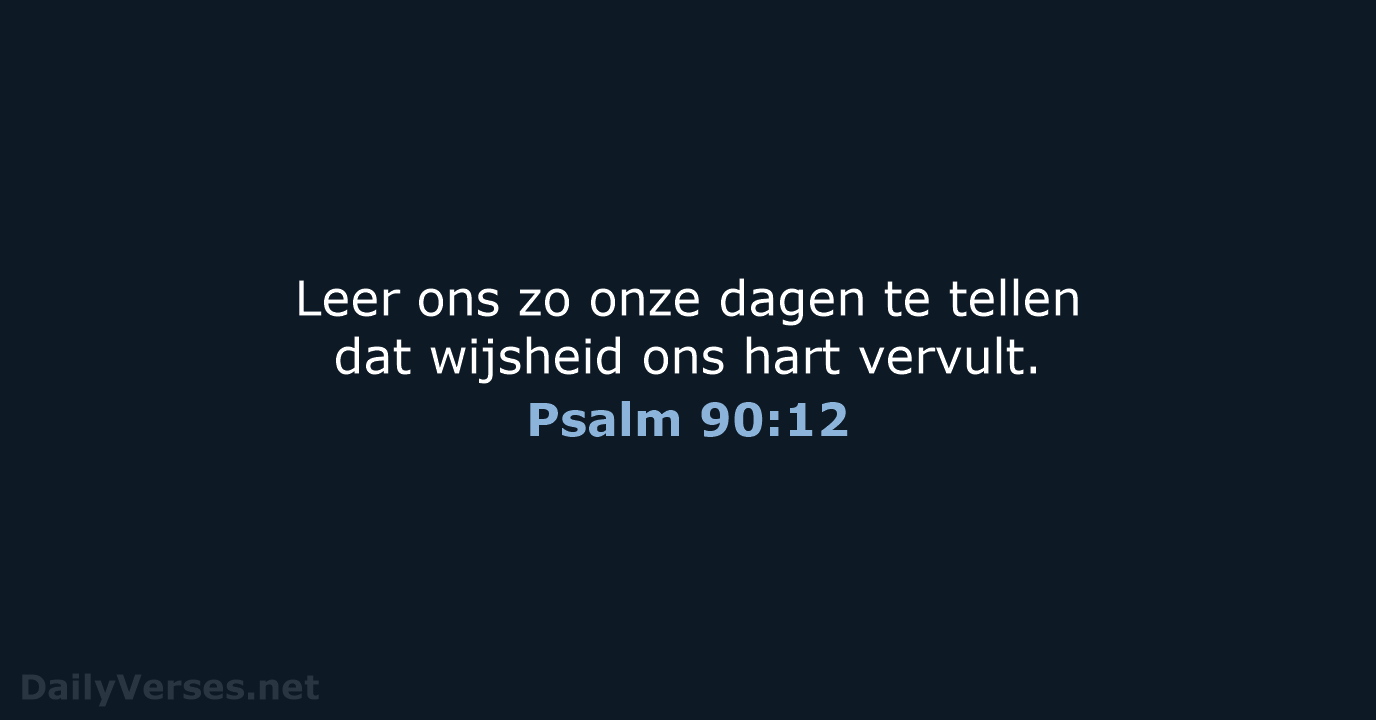 Psalm 90:12 - NBV21