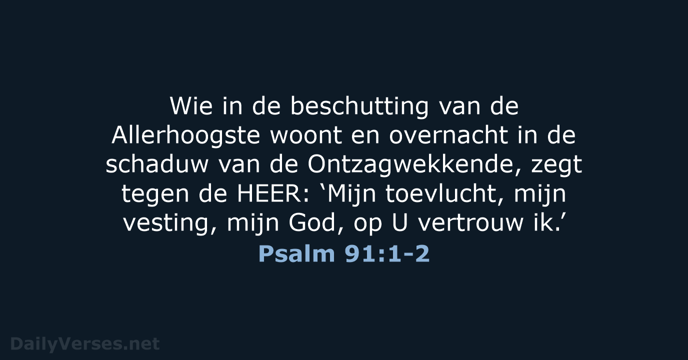 Psalm 91:1-2 - NBV21