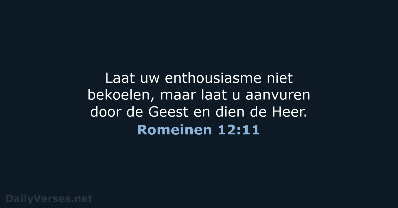 Romeinen 12:11 - NBV21