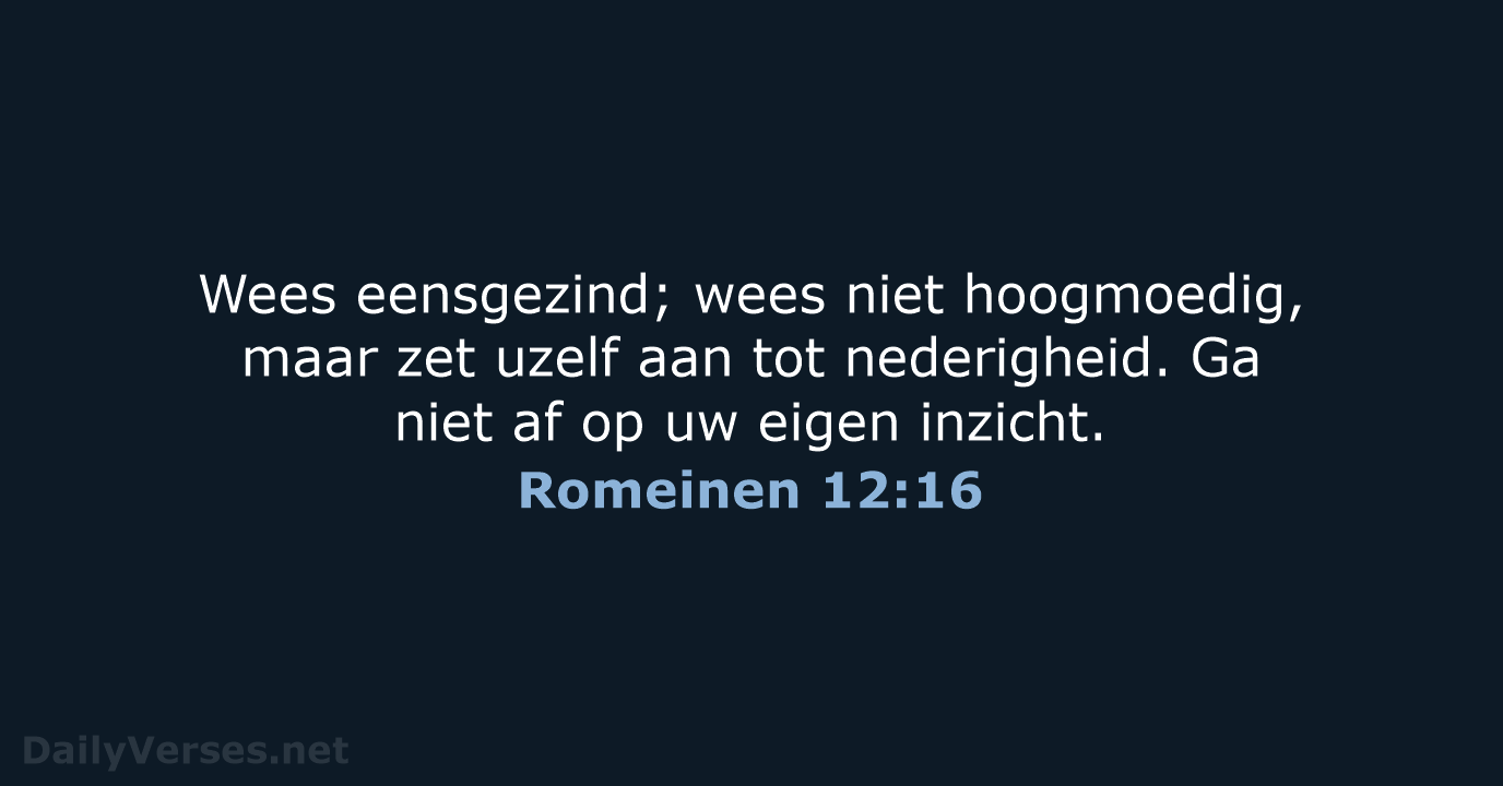 Romeinen 12:16 - NBV21