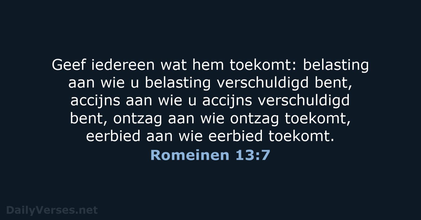 Romeinen 13:7 - NBV21