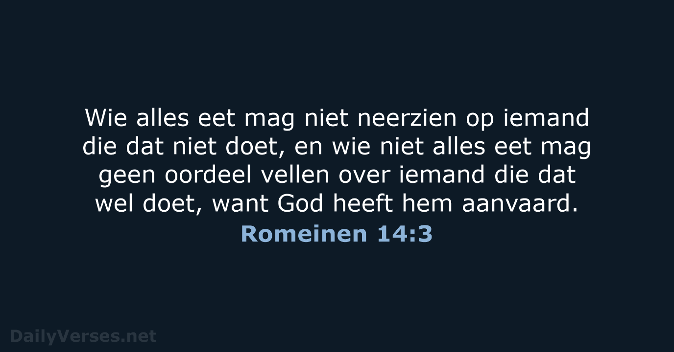 Romeinen 14:3 - NBV21