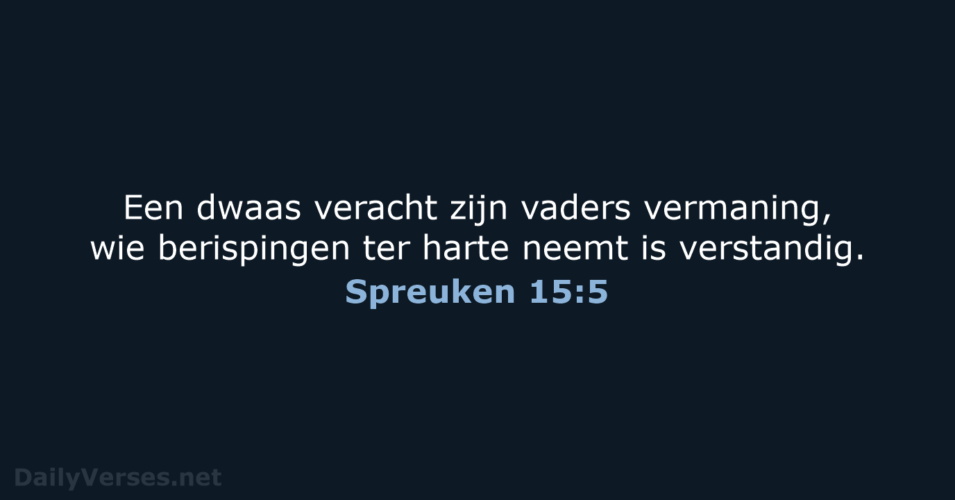 Spreuken 15:5 - NBV21