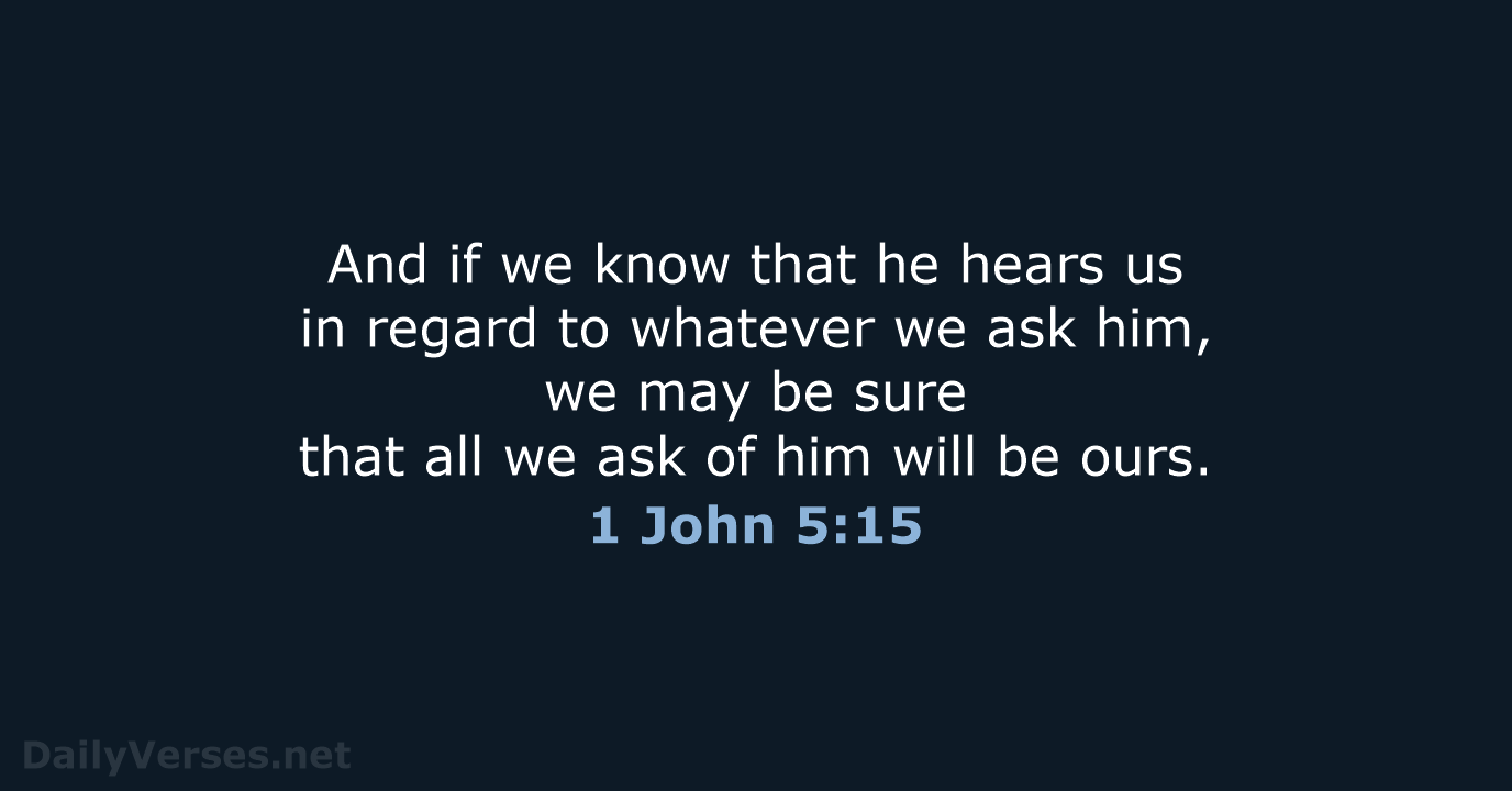 1 John 5:15 - NCB