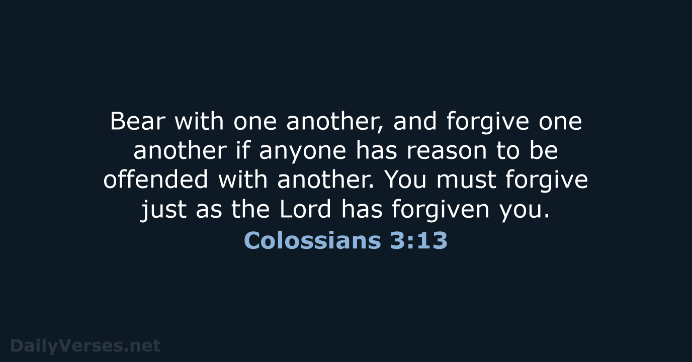 Colossians 3:13 - NCB