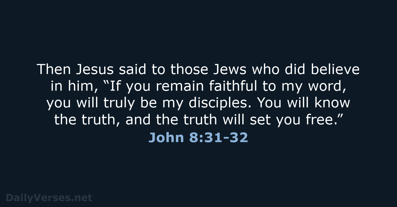 John 8:31-32 - Bible verse (NCB) - DailyVerses.net