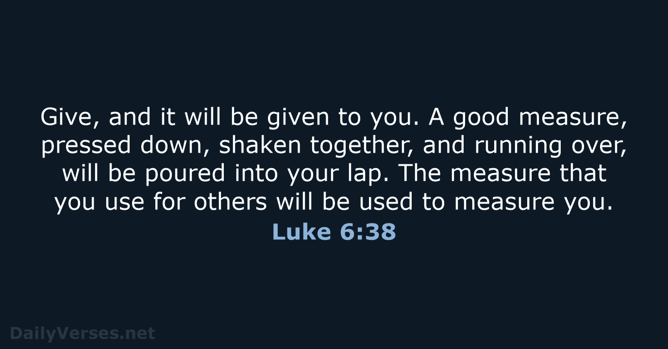 Luke 6:38 - NCB