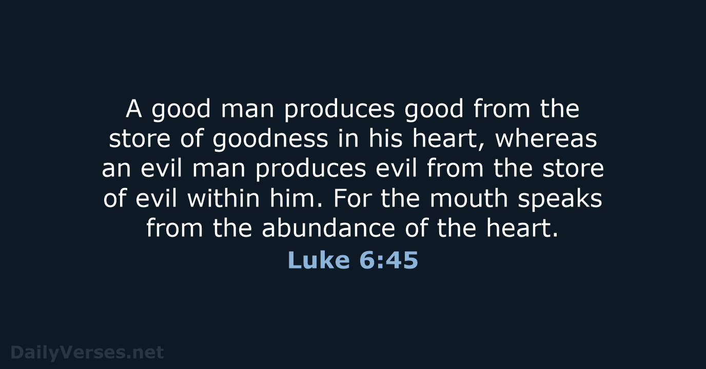Luke 6:45 - NCB