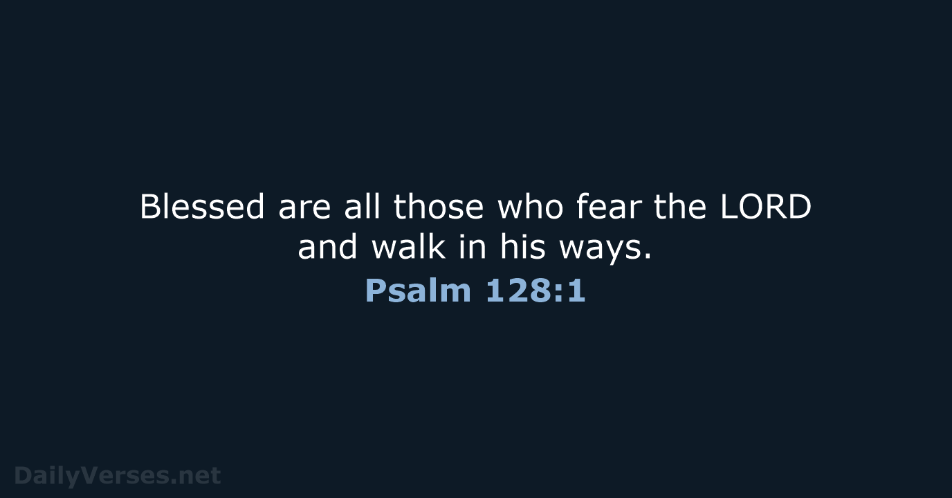 October 19, 2024 - Bible verse of the day (NCB) - Psalm 128:1 ...