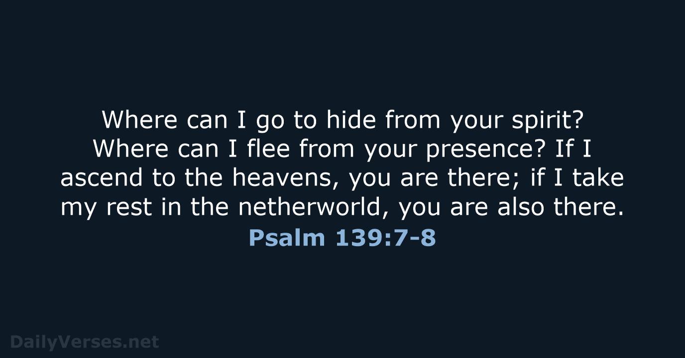 Psalm 139:7-8 - NCB