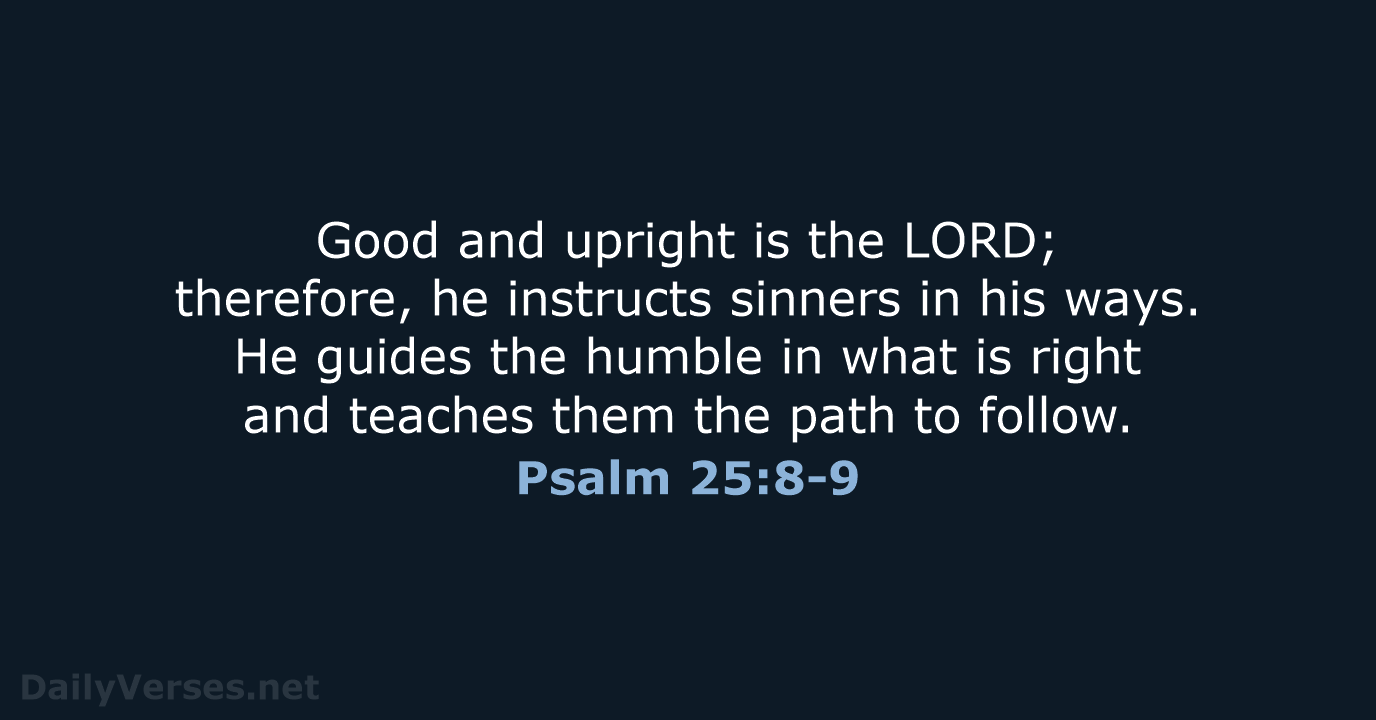 Psalm 25:8-9 - NCB
