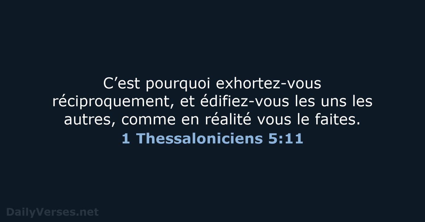 1 Thessaloniciens 5:11 - NEG79