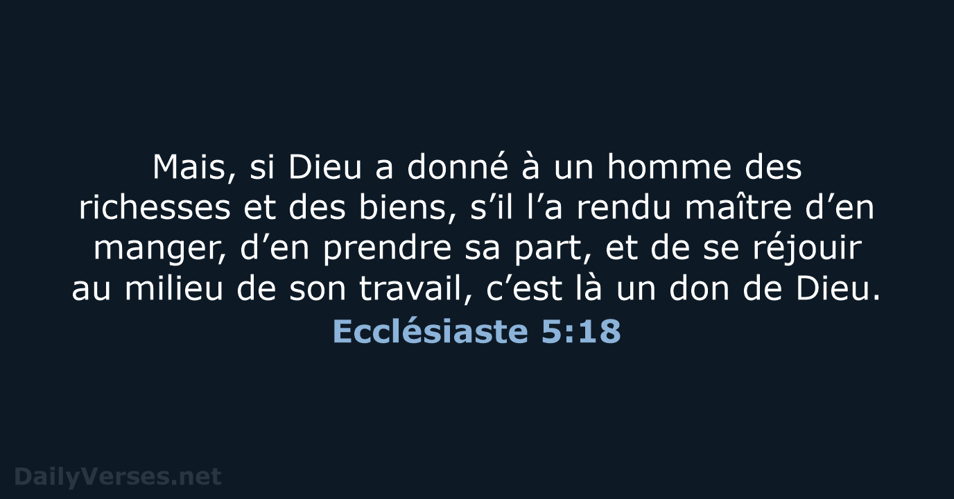 Ecclésiaste 5:18 - NEG79
