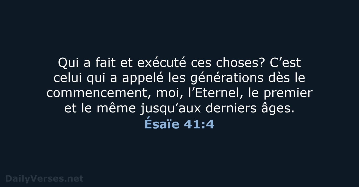 Ésaïe 41:4 - NEG79