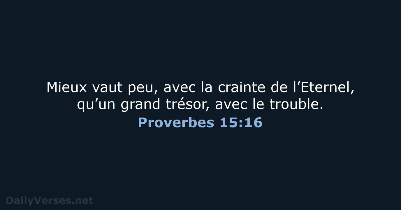 Proverbes 15:16 - NEG79