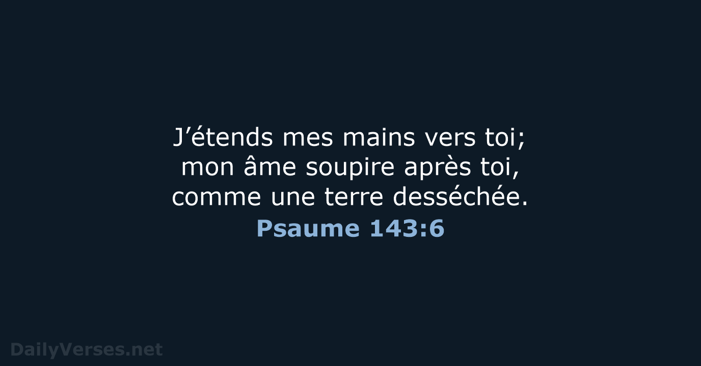 Psaume 143:6 - NEG79
