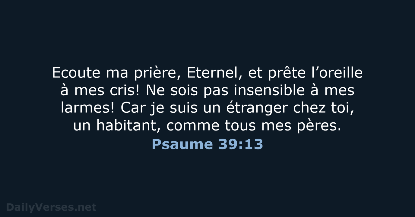 Psaume 39:13 - NEG79
