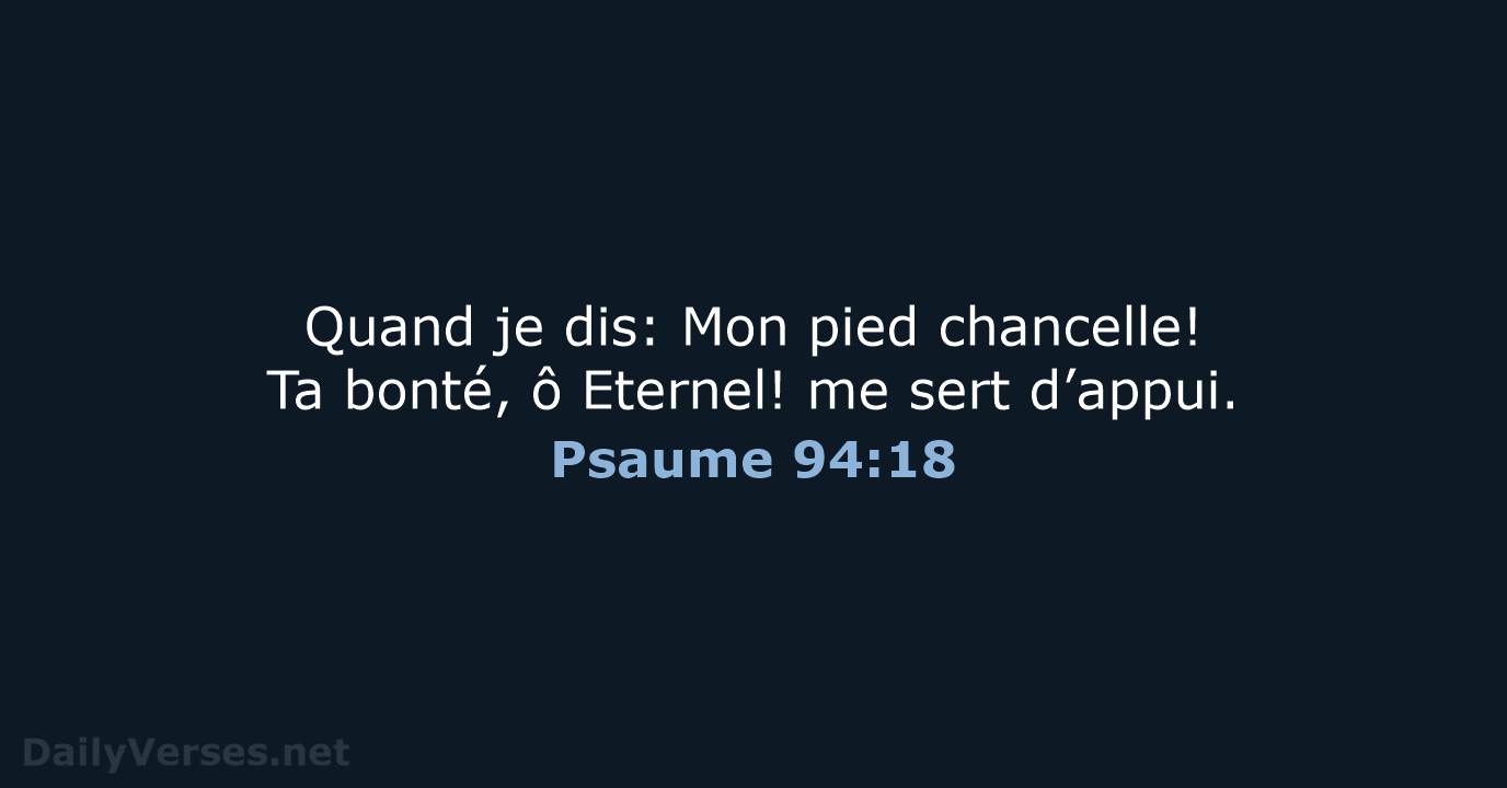 Psaume 94:18 - NEG79