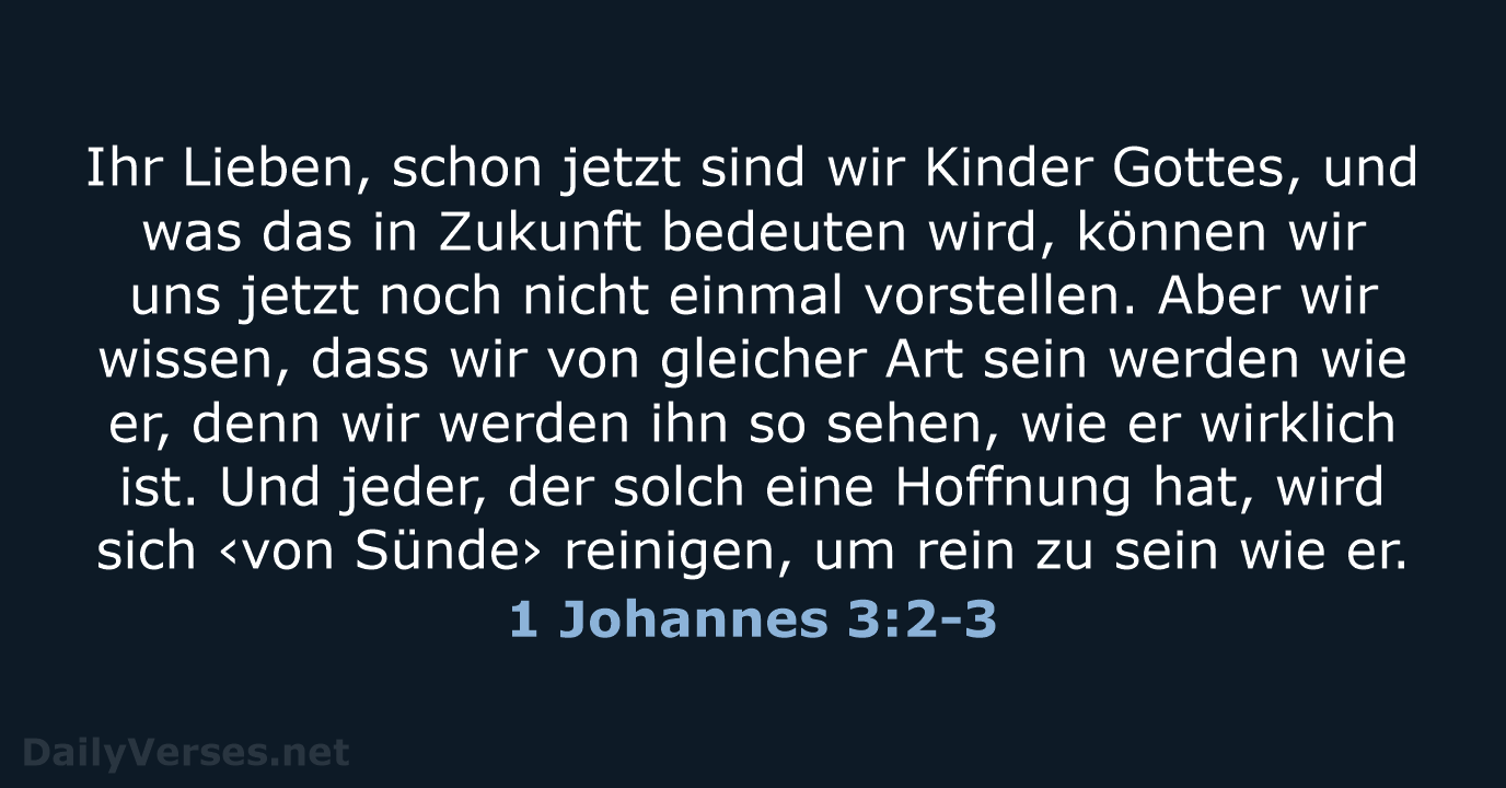 1 Johannes 3:2-3 - NeÜ