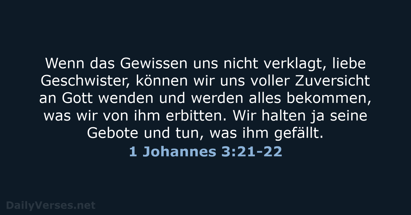 1 Johannes 3:21-22 - NeÜ