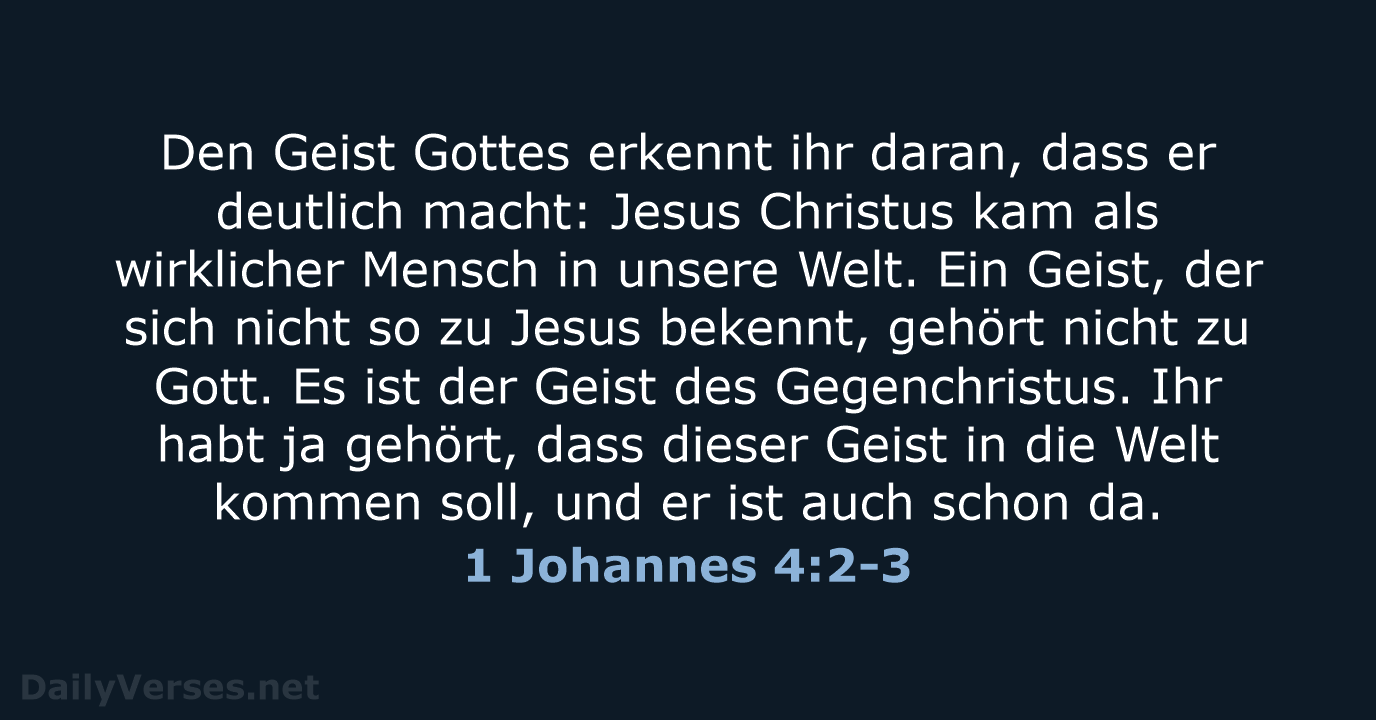 1 Johannes 4:2-3 - NeÜ