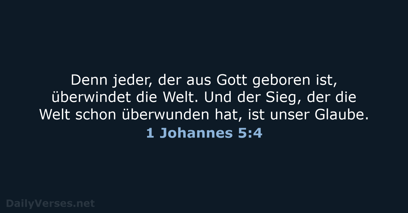 1 Johannes 5:4 - NeÜ