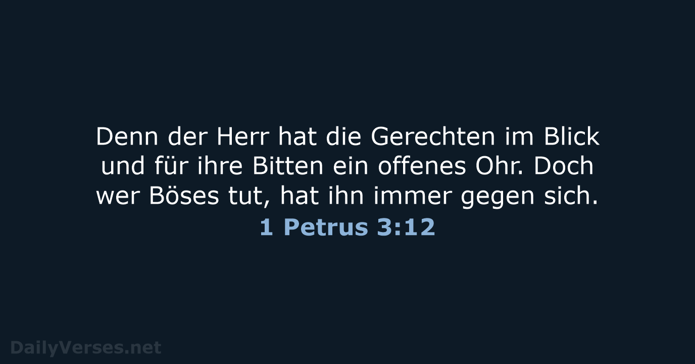 1 Petrus 3:12 - NeÜ