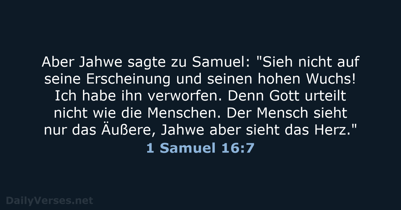 1 Samuel 16:7 - NeÜ