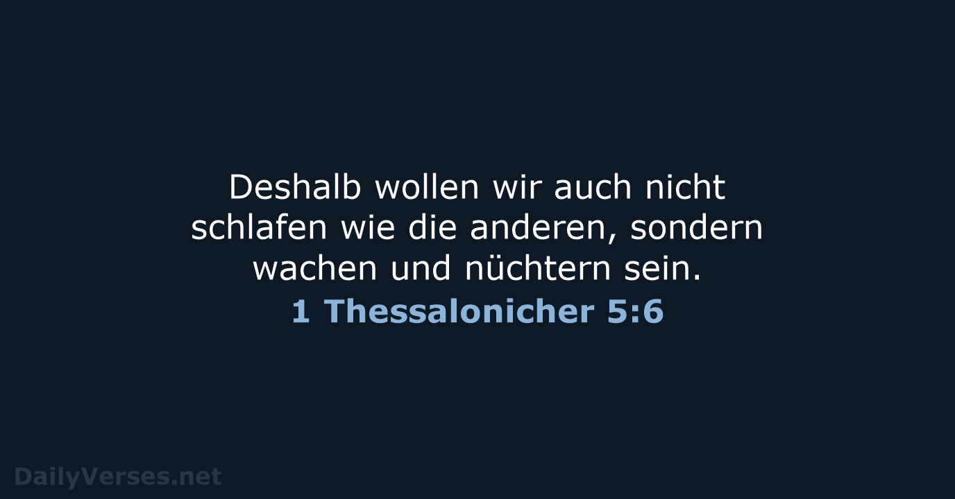 1 Thessalonicher 5:6 - NeÜ