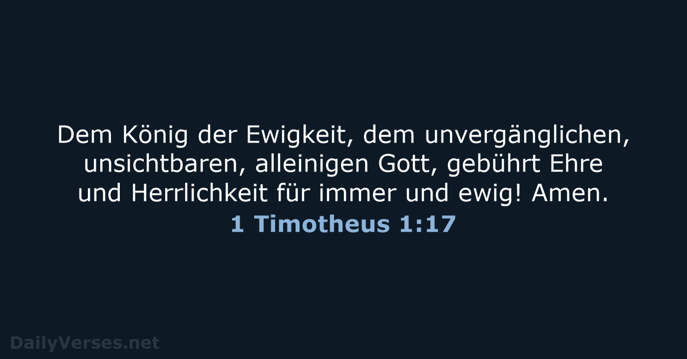 1 Timotheus 1:17 - NeÜ