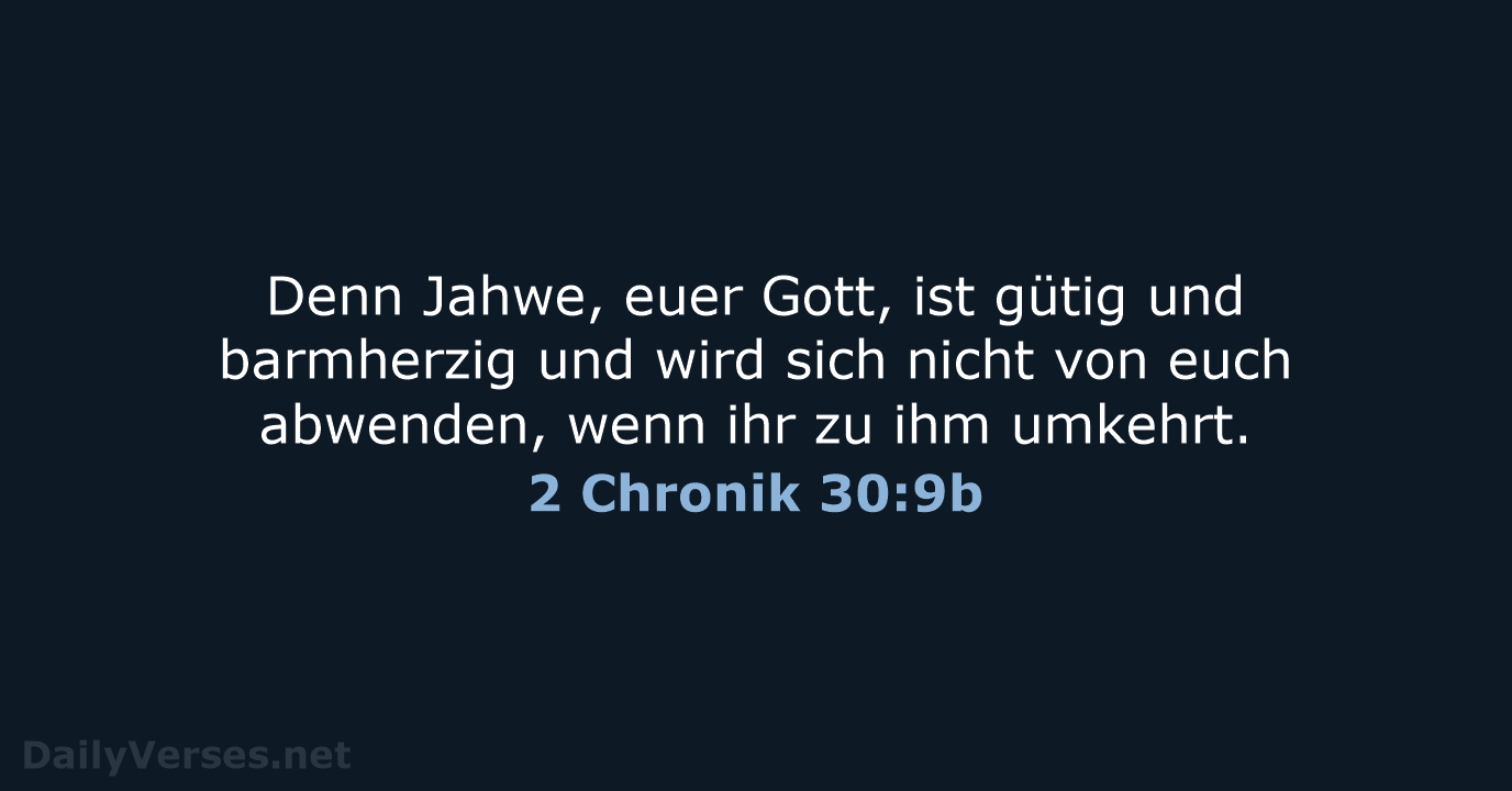 2 Chronik 30:9b - NeÜ