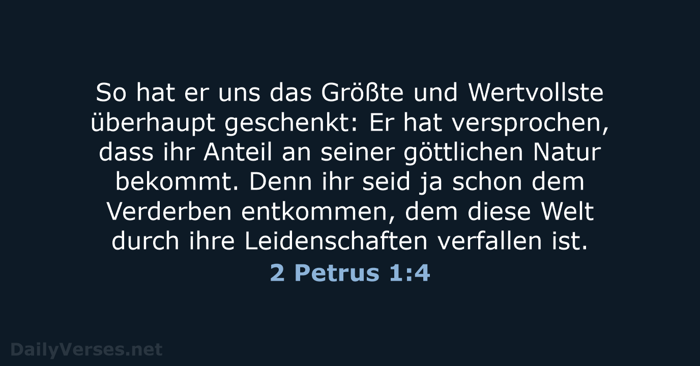 2 Petrus 1:4 - NeÜ