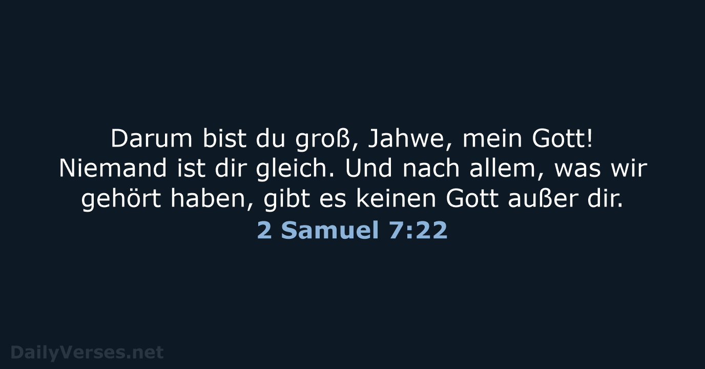 2 Samuel 7:22 - NeÜ