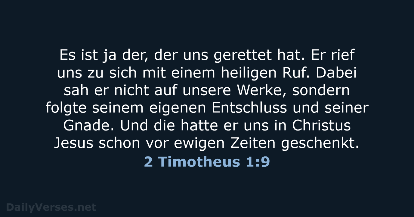 2 Timotheus 1:9 - NeÜ