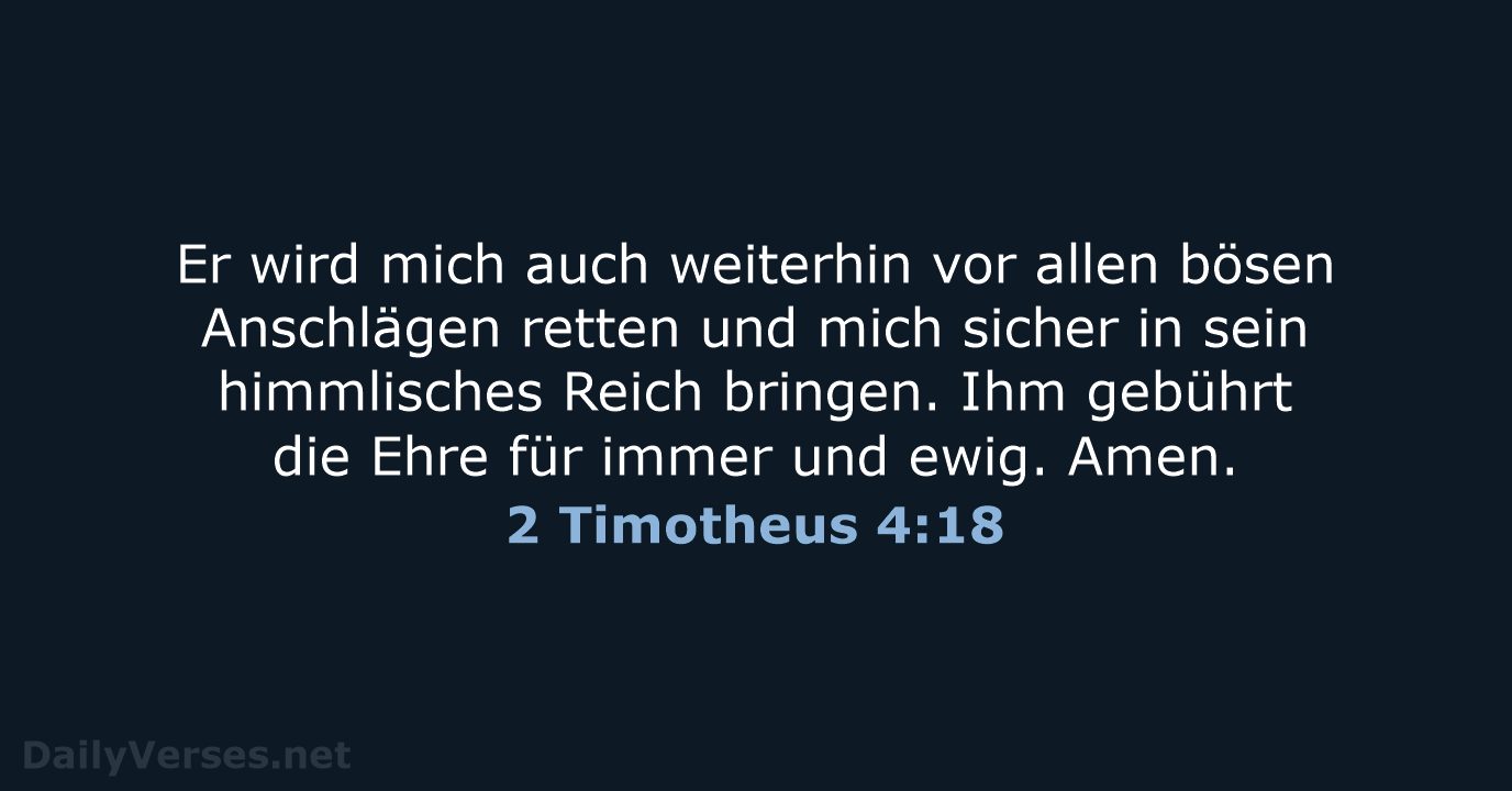 2 Timotheus 4:18 - NeÜ