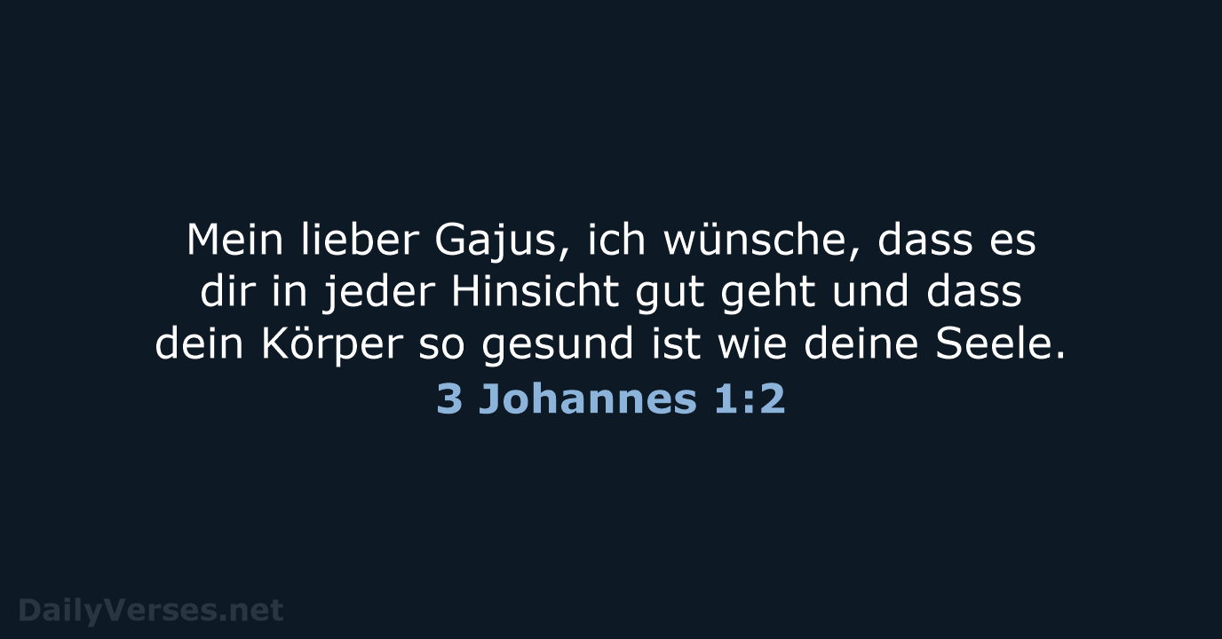 3 Johannes 1:2 - NeÜ