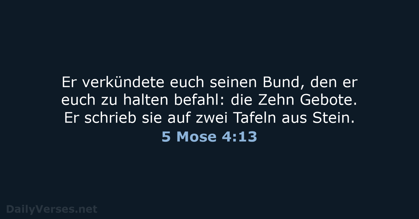 5 Mose 4:13 - NeÜ