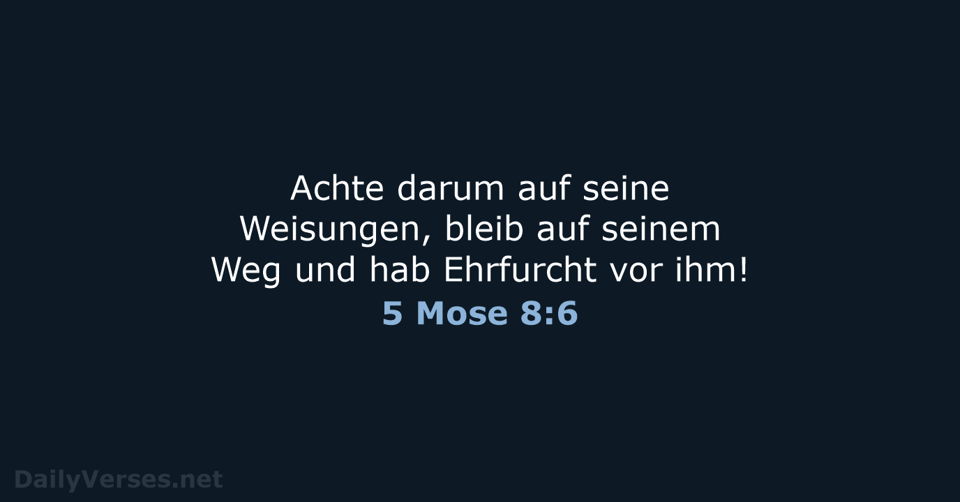 5 Mose 8:6 - NeÜ